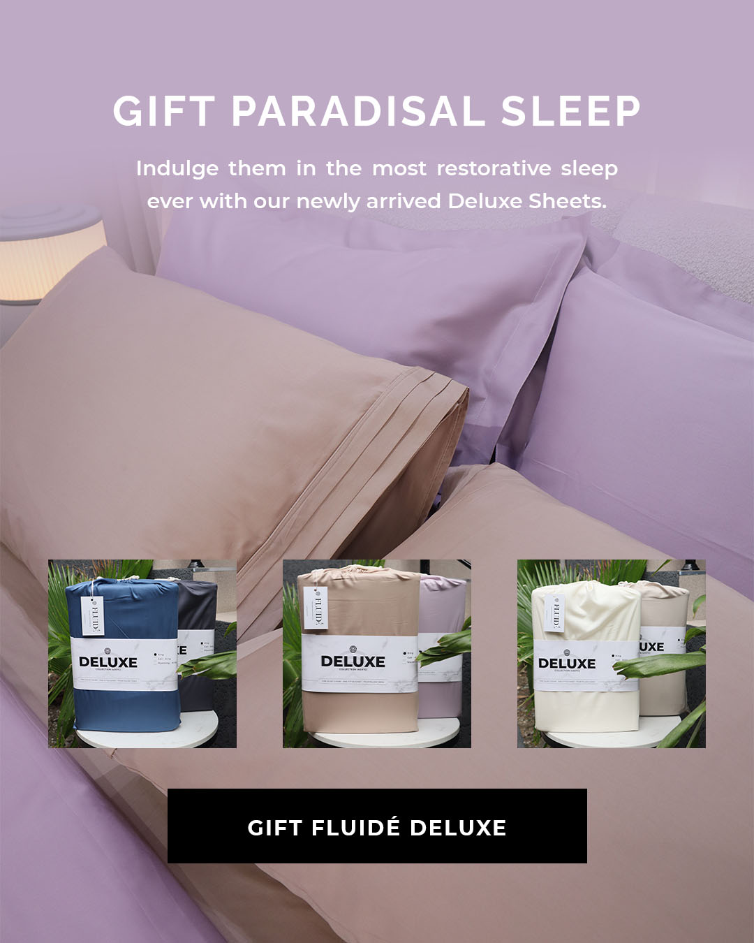 2. Give Them Paradisal Sleep